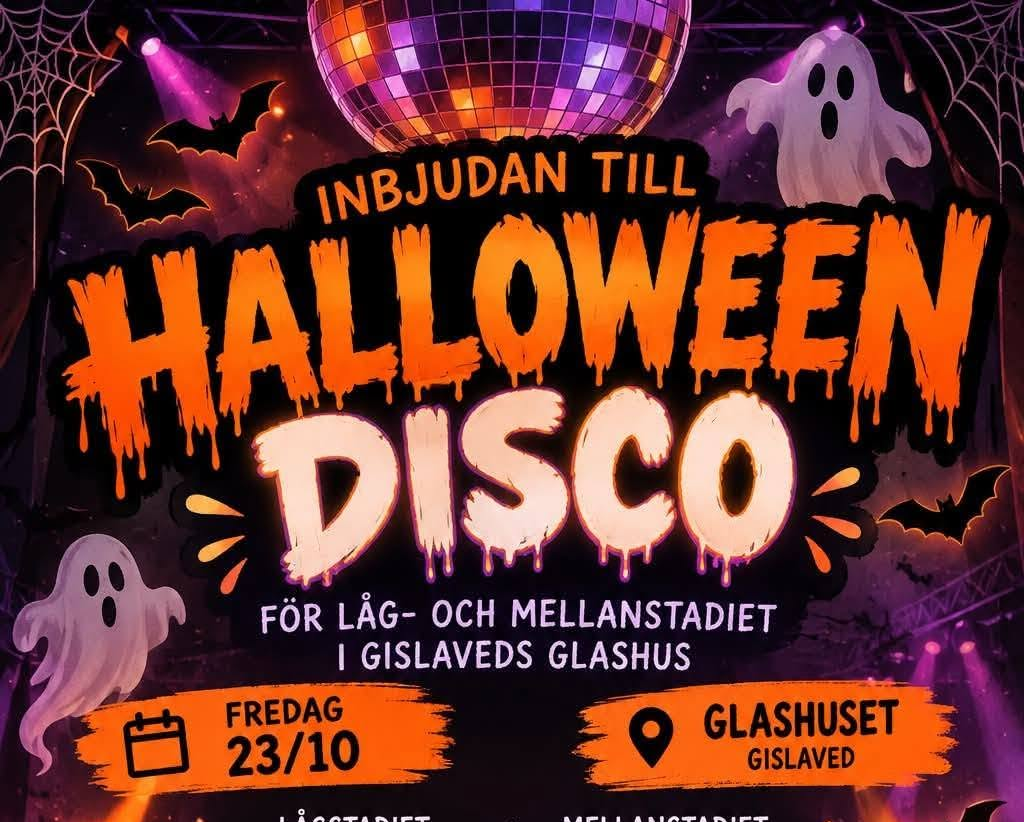 Halloween Disco och spöken på en orange affisch. Det står "Fredag 23/10" och "Glashuset, Gislaved".