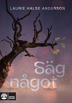 bokomslag med en trädgren och texten säg något